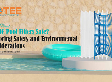 Are DE Pool Filters Safe? Exploring Safety and Environmental Considerations