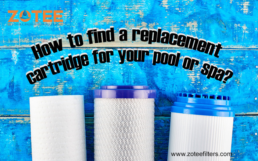 How to find the correct filter replacement for your pool and spa?