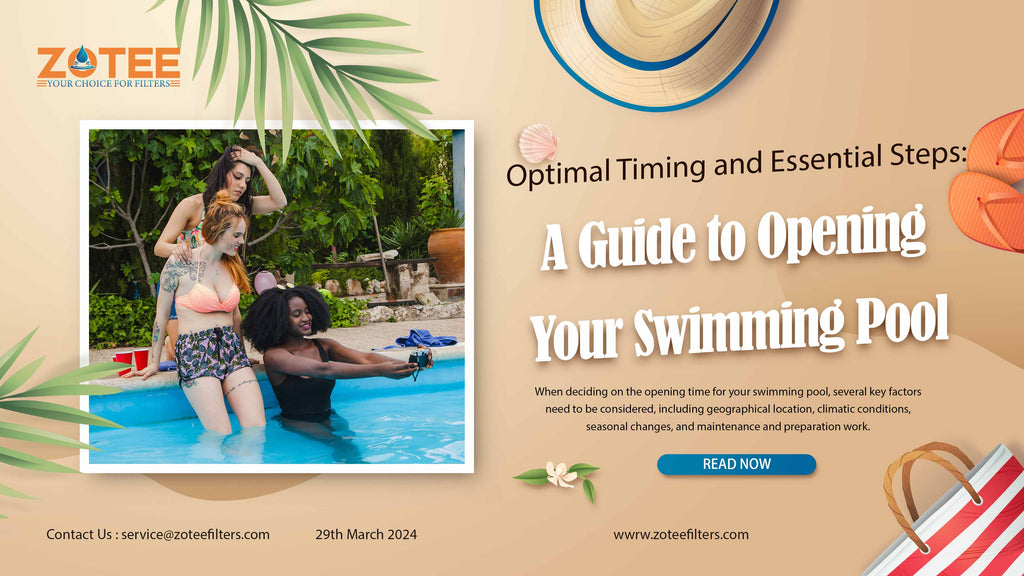 Optimal Timing and Essential Steps: A Guide to Opening Your Swimming Pool